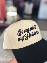 Sorry About My Husband Trucker Hat