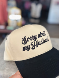 Sorry About My Husband Trucker Hat
