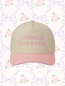 Literally Just a Girl Hat