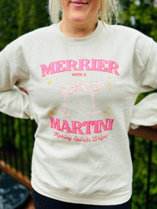 Merrier with a Martini Sweatshirt