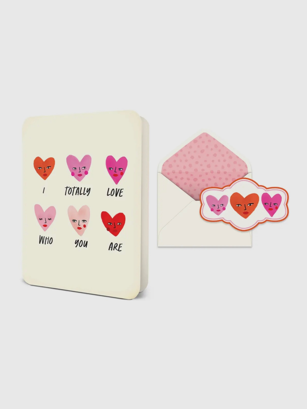 I Totally Love Who You Are Card